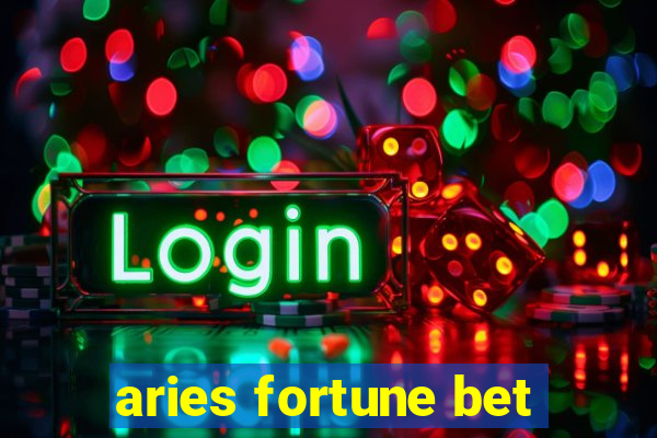 aries fortune bet